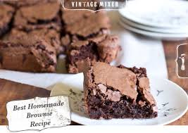 Best Homemade Brownie Recipe Brownies Recipe Homemade Homemade Brownies Brownie Recipes