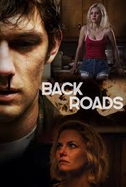 Back Roads See The Trailer Https Trailers Apple Com Trailers Independent Back Roads Upcoming Movie Trailers Full Movies Online Free Latest Movie Trailers