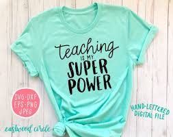 Teaching Is My Superpower Svg Teacher Svg Teacher Etsy Hand Lettered Svg Handlettered Svg Coffee Shirts