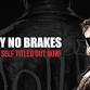 Timmy No Brakes