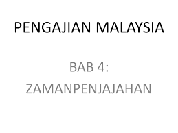 Komposisi etnik penduduk malaysia 2. Zamanpenjajahan 141009015601 Conversion Gate01