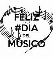 Resultado De Imagen De Feliz Dia Del Musico Imagenes Dia Del Musico Imagenes Palabras De Felicitaciones Imagenes De Feliz Dia