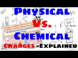 Study flashcards on science chemical vs physical properties and changes. Physical Vs Chemical Changes Explained Youtube