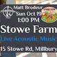 Matt Brodeur at Stowe Farm event image