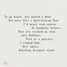 Marvel Inspired Poems About Love And Heartbreak Ft Thor Ragnarok Marvel Poems Thor Avengers Love Poems Poems Heartbreak