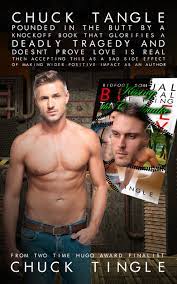 Ships from and sold by amazon.com. Chuck Tingle On Twitter Please Enjoy Chuck Tangle Pounded In The Butt By A Knockoff Book That Glorifies A Deadly Tragedy And Doesn T Prove Love Is Real Then Accepting This As A