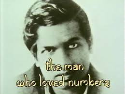 The Man Who Loved Numbers : Christopher Sykes, Gregory Harris, Will Lyman,  Paula S Apsell, Nicola Glucksmann, Peter Middleton, Tom Ingle, Naresh  BediInca Films (Firm), Channel Four (Great Britain), WGBH (Television  station :