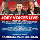 JOEY VOICES WITH COMEDIANS PAUL GILLIGAN, MIKEY V event image