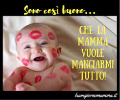Buongiorno Mamma Progetto Mamma Essere Mamma Mamma Divertente