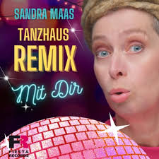 Neue Single Veröffentlichung von Sandra Maas: Überraschender Remix im  Tanzhaus Stil