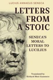 Letters from a Stoic: Seneca's Moral Letters to Lucilius