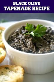 Black Olive Tapenade Recipe Olive Tapenade Recipe Tapenade Recipe Black Olive Tapenade Recipe