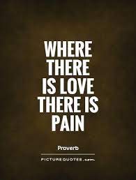 Quotes About Painful Love 84 Quotes