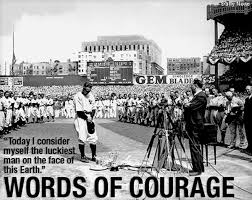 He (lou gehrig) just went out and did his job every day. 70 Years Ago Lou Gehrig Showed The World Strength In The Face Of Death New York Daily News