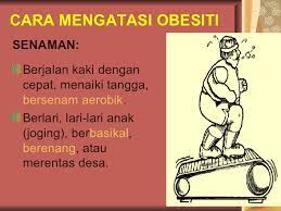 Salah satunya adalah pengambilan makanan berlebihan terutama makanan manis. Obesiti