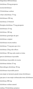 Diclofenac 100 mg este contraindicat în ultimele 3 luni de sarcină. Flexiplen Diclofenac 75 Mg Para Que Sirve Se Necesita Receta Para Comprar Diclofenac Dioxaflex 75 Diclofenac Precio Dioxaflex 75 Diclofenac Precio Pdf Free Download