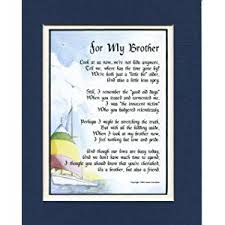 A Gift Present Poem For A Brother 64 30th 40th 50th 60th 70th 80th Birthday Gift In 2021 Brother Poems Poem For My Son Grandson Quotes