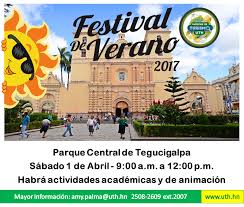 Festival De Verano 2017 Lugar Parque Central De Tegucigalpa Fecha Sabado 1 De Abril Hora 9 00 A M A 12 00 P M Habra Actividades Academicas Y De Animacion