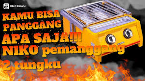 Daftar harga harga kompor gas terbaru juni 2021. Mau Memanggang Enak Pake Ini Ajaaa Unbox Niko Kompor Pemanggang 2 Tungku Youtube