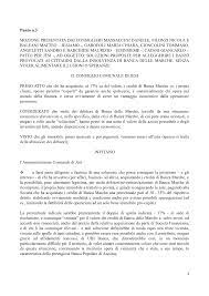 Insieme a nuova banca etruria e nuova carichieti, successivamente alla vendita dei crediti in sofferenza e in incaglio al fondo atlante, il 10 maggio 2017 le nuova banche sono. 2