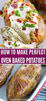 How to make baked potatoes in the instant pot. Perfect Oven Baked Potatoes Recipe Crispy Roasted Video Sweet And Savory Meals