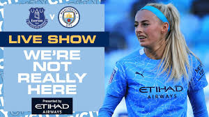 Should manchester city win at goodison park, they'll move above liverpool on goal difference. Live Everton V Man City Women S Fa Cup Final Pre Match Build Up Wnrh Youtube