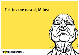 Bývalý prezident václav klaus slaví narozeniny v jižních zahradách pražského hradu. 11 Vaclav Klaus Ideas Memes Ecard Meme Ecards