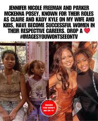 Jennifer Nicole Freeman and Parker McKenna Posey, best known as Claire and  Kady Kyle from My Wife and Kids, have become successful women in their  respective careers. From child stars to thriving