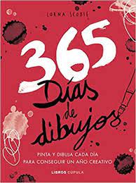 Libro 365 Dias De Dibujos De Lorna Scobie Pdf Epub Libros De Dibujo Pdf Dibujos Libro De Dibujo