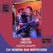 Dwayne Langston is a country music...