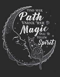 Unlock the magic book series by nadia shammas & matthew erman. Find Your Path Unlock Your Magic Dare To Follow Spirit Pharaoh Group 9781099503436