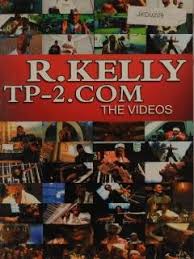 Don't you say no 4:06. Tp 2 Com The Videos R Kelly Muziekweb