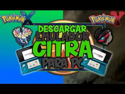 Descargar Pokemon X Y Para Pc Emulador Citra 3ds Youtube