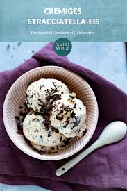 Fructosefreies Stracciatella Eis Sugarfree Naturally Rezept Stracciatella Eis Laktosefreie Rezepte Lebensmittel Essen