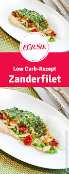 Rezept Fur Zanderfilet Rezepte Zanderfilet Rezept Lebensmittel Essen