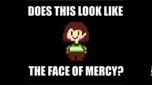 Undertale Meme The Face Of Mercy Undertale Undertale Memes Memes