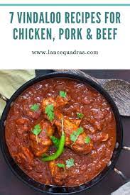 7 Vindaloo Recipes For Chicken Pork And Beef Vindaloo Recipe Vindaloo Recipes