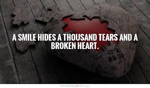 A Smile Hides A Thousand Tears And A Broken Heart Quote 1 Jpg 909 535 Broken Heart Quotes Broken Heart Heart Pictures