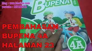 Kunci jawaban buku tematik tema 4 kelas 5 halaman 34 37 39 41 koesrow. Pembahasan Bupena 4a Tema 1st 1 Halaman 23 Tes Tertulis Subtema 1 Youtube