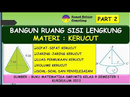 We did not find results for: Bangun Ruang Sisi Lengkung Kelas 9 Kerucut Youtube