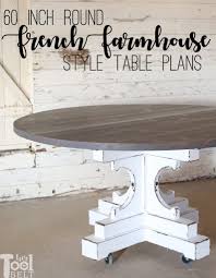60 Inch Round Table French Farmhouse Style Her Tool Belt Farmhouse Style Table French Farmhouse Table 60 Inch Round Table