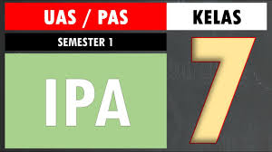 Latihan Soal Uas Pas Ipa Ilmu Pengetahuan Alam Kelas 7 Smp Semester 1 Dan Kunci Jawaban Youtube
