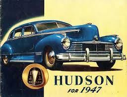 1947 Hudson Brochure Cover Vintage Cars Retro Cars Antique Cars