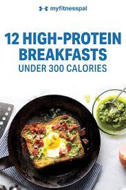 12 High Protein Breakfasts Under 300 Calories Myfitnesspal Healthy Low Calorie Breakfast Healthy High Protein Breakfast Low Calories Vegetarian