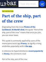 Part of the ship part of the crew pirates of the caribbean. Rr Top Definition Part Of The Ship Part Of The Crew Originating From The Move Pirates Of The Caribbean At World S End The Quote Part Of The Ship Part Of The Crew
