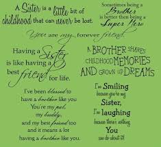 Brothers And Sisters I So Want To Find A Hard Copy Of This Sister Quotes Brother Sister Quotes Sister Quotes Images
