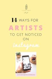 14 Ways To Get Your Art Noticed On Instagram Name For Instagram Instagram Creative Instagram Username Ideas