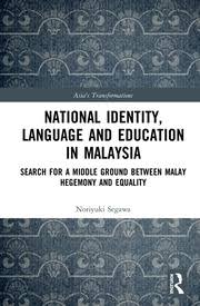 Strengthen their control in politics and economy. National Identity Language And Education In Malaysia Search For A Mi