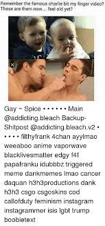 Do you want charlie bit my finger video removed? Remember The Famous Charlie Bit My Finger Video These Are Them Now Feel Old Yet Gay Spice Main Backup Shitpost Filthyfrank