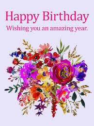 Birthdays are all about celebrating life and relationships, whether for your best friend, girlfriend, boyfriend, husband, wife or a colleague.for their coming special day, act out, send them beautiful happy birthday flowers and greet them in different way…. Happy Birthday Flower Cards Birthday Greeting Cards By Davia Free Ecards
